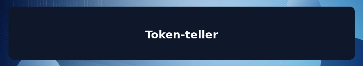 Token-teller
